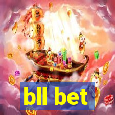 bll bet